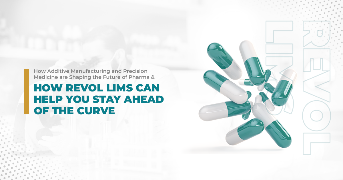  Green and white capsules on a white and green background. The text highlights the benefits of Revol LIMS and how it can help pharma companies stay ahead of the curve.
