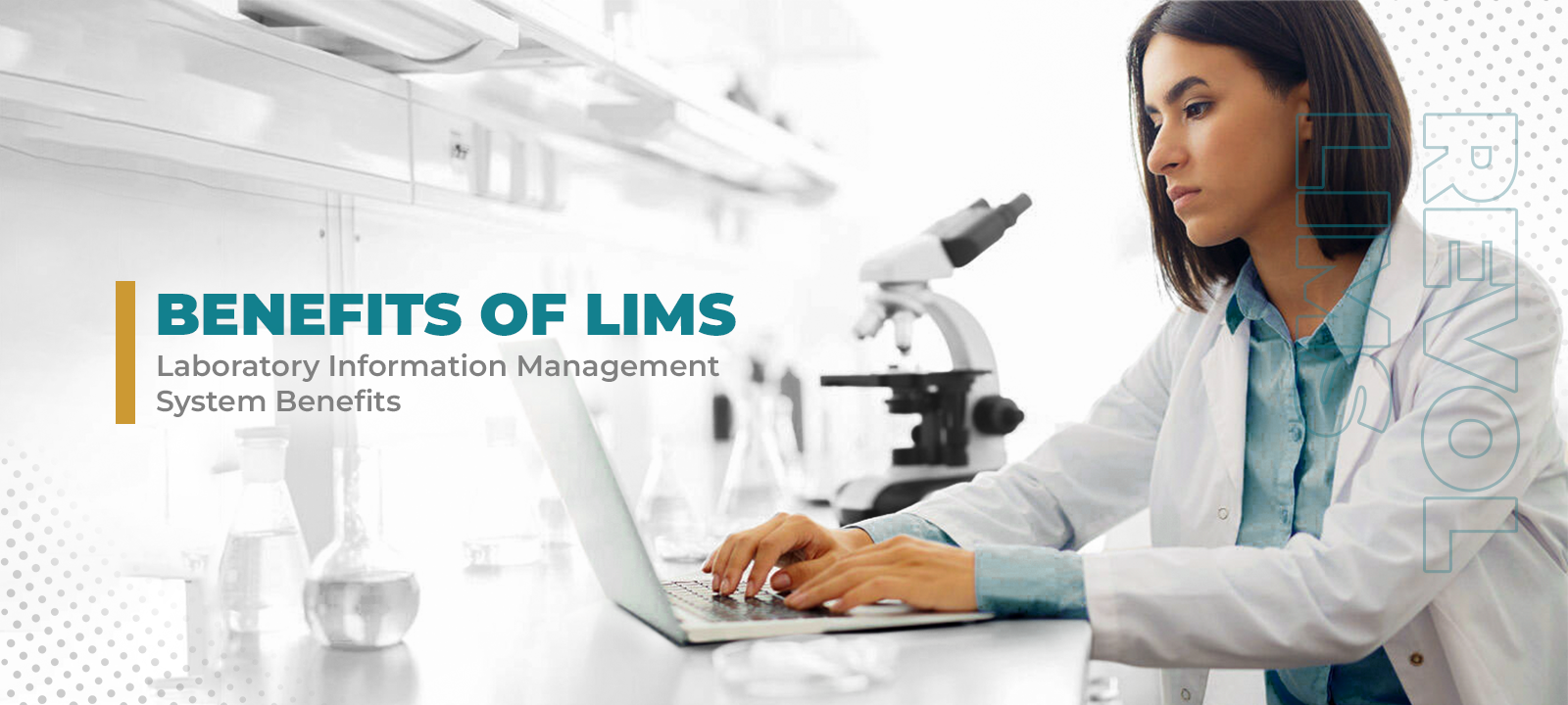 An image illustrating the benefits of Revol Laboratory Information Management System (LIMS).
