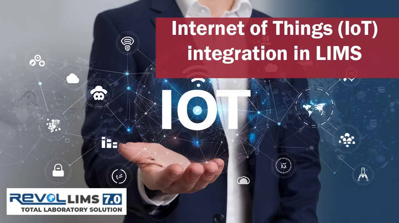 Internet of Things (IoT) Integration in LIMS