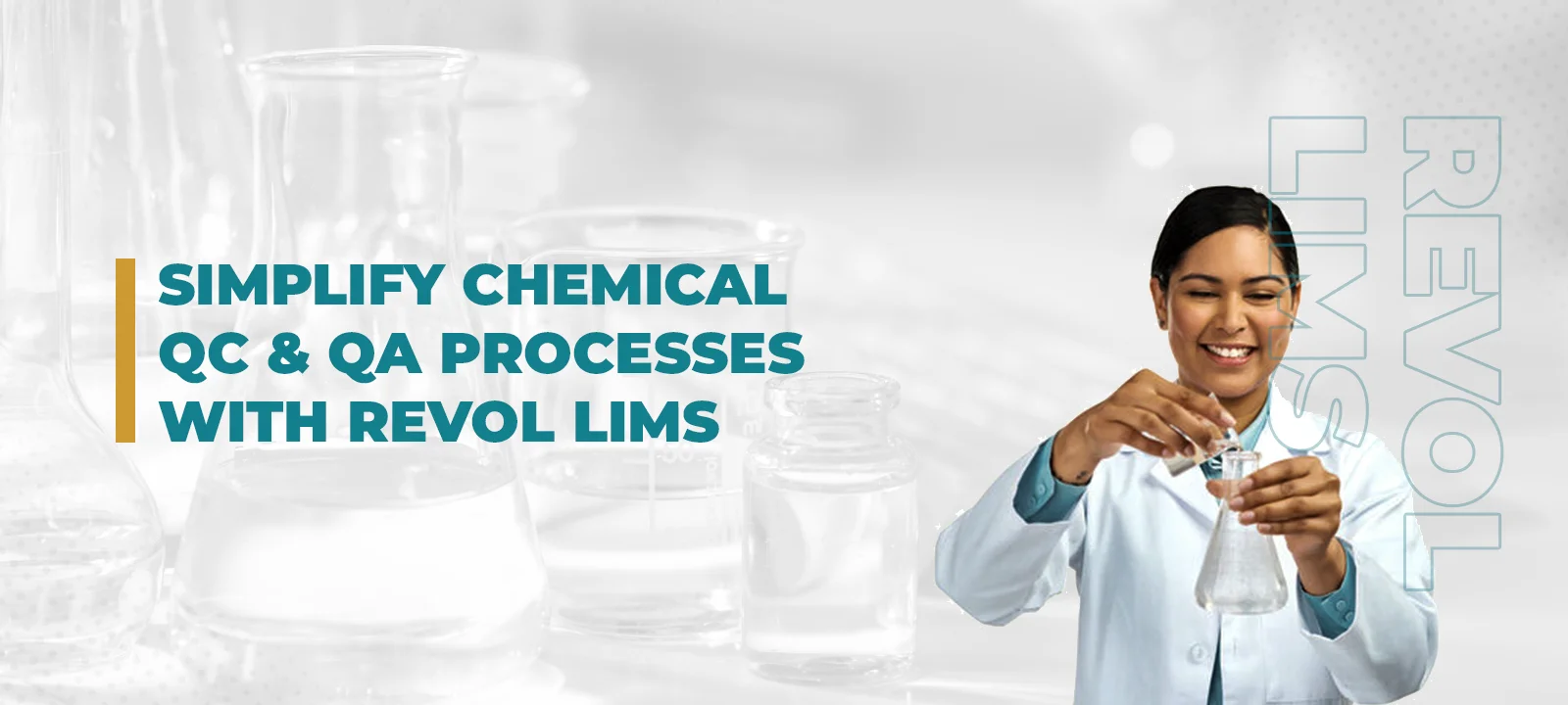 Simplifying Chemical QC & QA Processes with Revol LIMS
